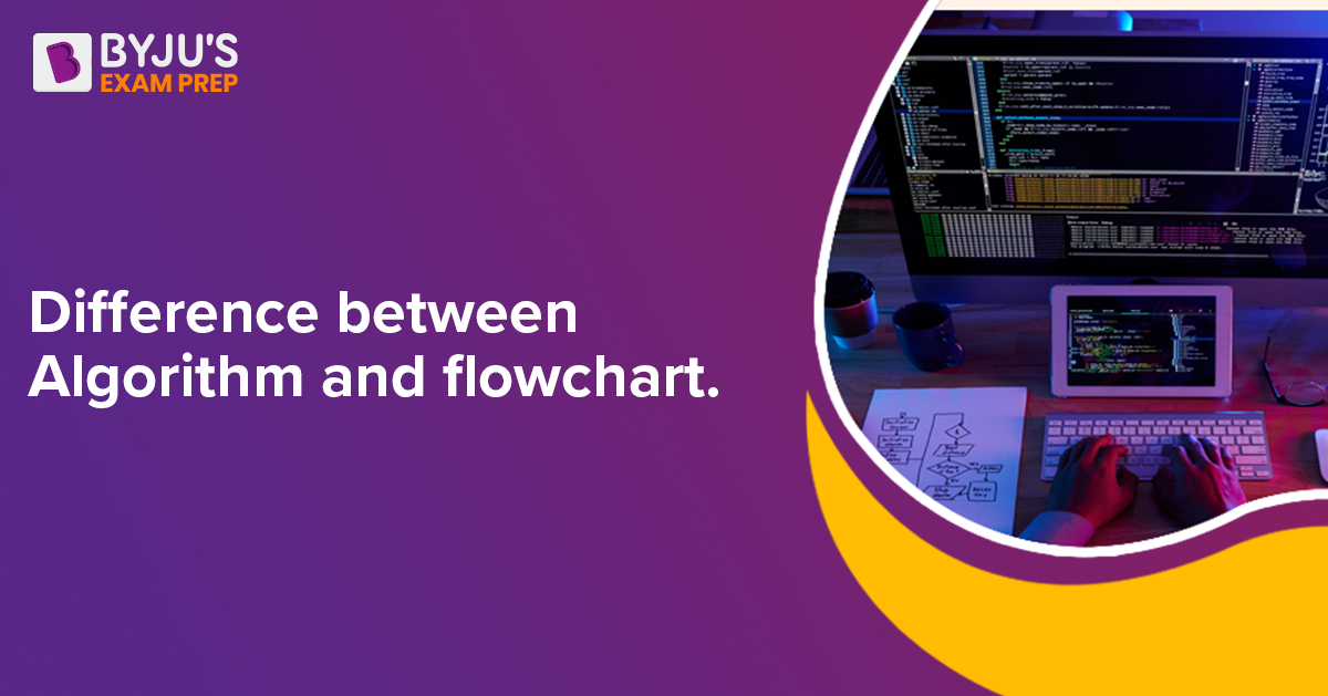 Difference Between Algorithm And Flowchart Algorithm VS Flowchart