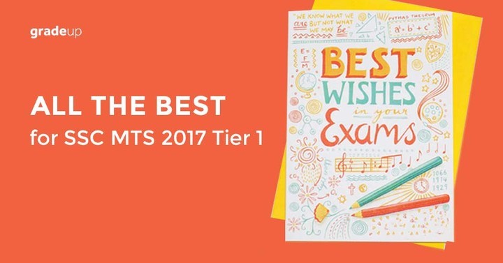 All The Best For Ssc Mts Exam 2017