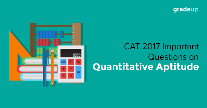 cat 2017 important questions on quantitative aptitude nn img1494821516853 21 rs high webp