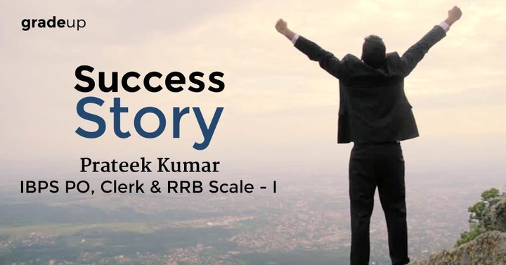 for rbi english b grade of Success Prateek Story Kumar IBPS PO/Clerk/RRB