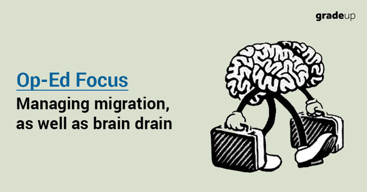 Op-Ed Focus: Managing Migration, As Well As Brain Drain : Other State Exams