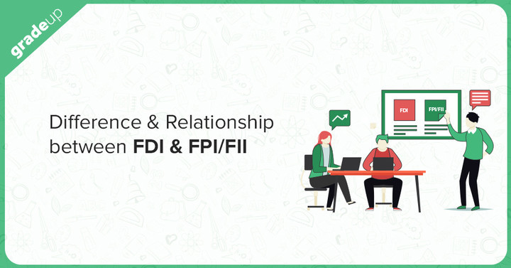 d rrb apply online FPI/FII Difference &   FDI, Relationship between