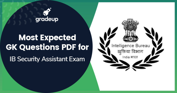 most-expected-gk-questions-pdf-for-ib-security-assistant-exam-ssc