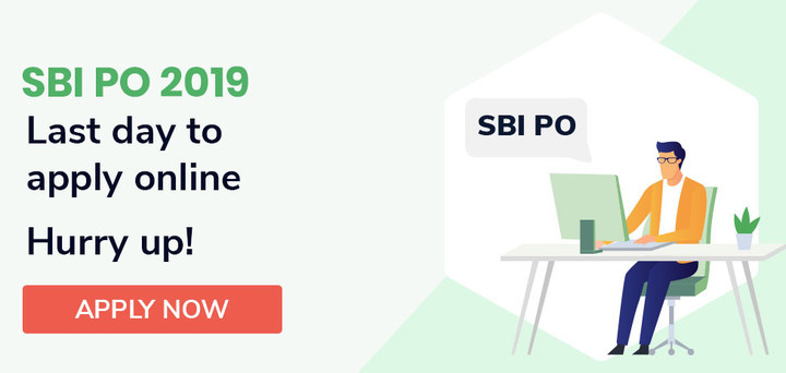 Sbi Po Apply Online 2019 Last Day To Apply Online