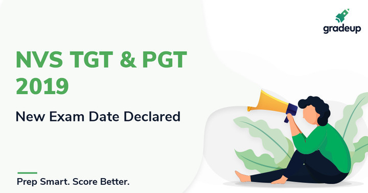 NVS TGT & PGT 2019 New Exam Date Declared,Check Here! : CTET & Teaching