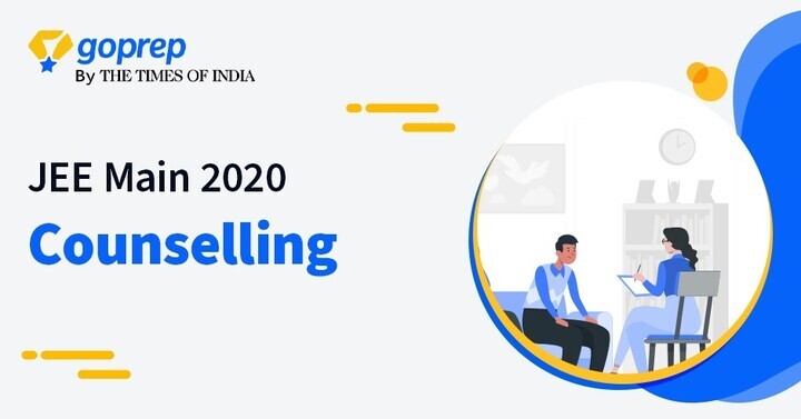 JEE Main 2020 Counselling (Started): Check JoSSA Counselling Dates, Registration, Seat Allotment
