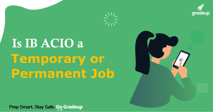 is-ib-acio-a-temporary-or-permanent-job-check-training-career-options