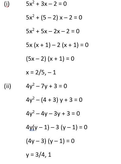 Solved I 5x 2 3x 2 0 Ii 4y 2 7y 3 0 Self Study 365