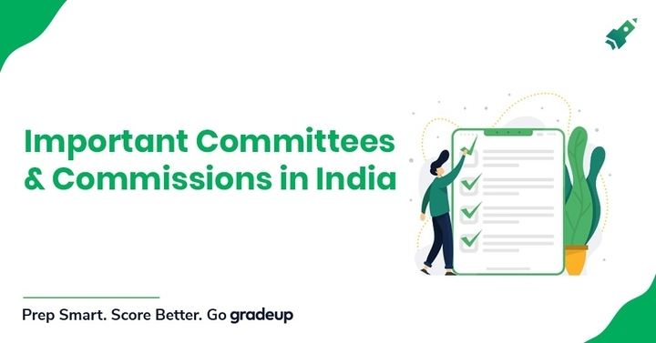 Important Committees And Commissions In India - Download PDF