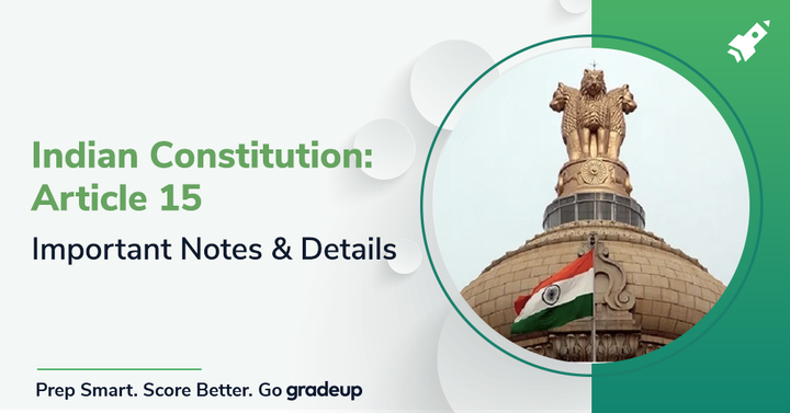 what-is-article-15-of-the-indian-constitution-important-notes