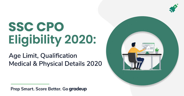 SSC CPO Eligibility 2020 Age Limit Qualification Medical Physical 