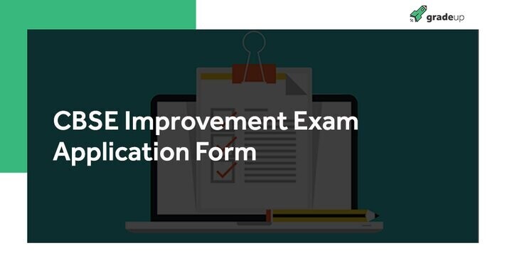 CBSE Improvement Exam 2020 Application Form for Class 12