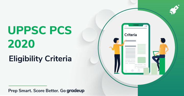 UPPSC PCS Eligibility Criteria 2020: Age Limit, Education & Physical ...