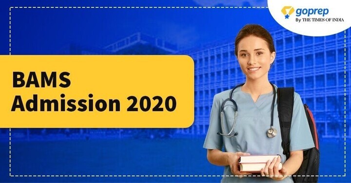 BAMS 2020: Admission, Eligibility, Selection, Colleges, Career Options