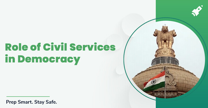 role-of-civil-services-in-democracy-upsc-exams