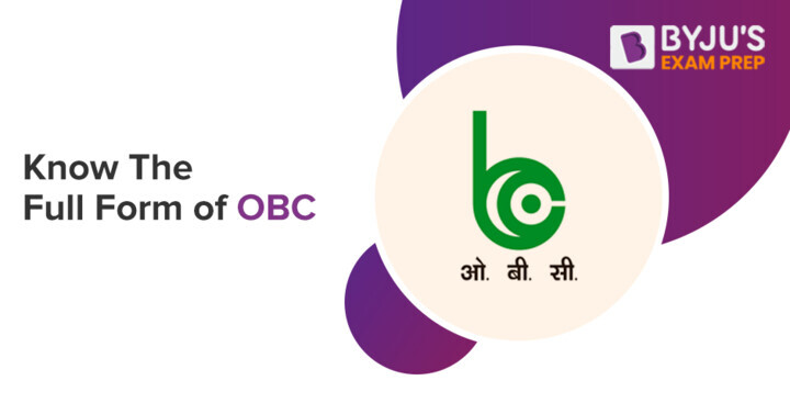 obc-full-form-know-obc-stand-for-what-is-obc-full-name-other-details