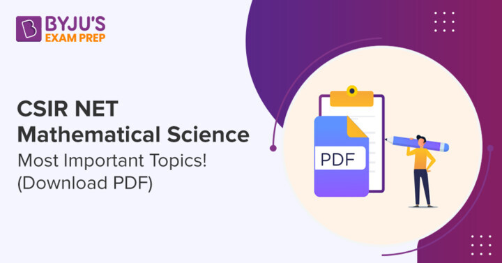 CSIR NET Mathematical Science 2023: List of Most Important Topics ...