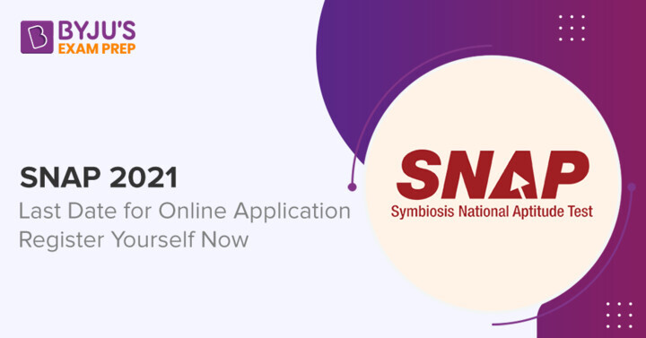 SNAP Registration 2021: Last Date to Register, Fees, How To Fill SNAP Application Form Online