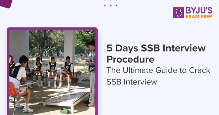 5 Days SSB Interview Procedure: Ultimate Guide To Crack SSB Interview