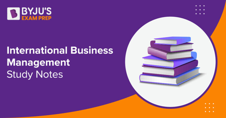 International Business Management Study Notes For BBA Exam- Meaning ...