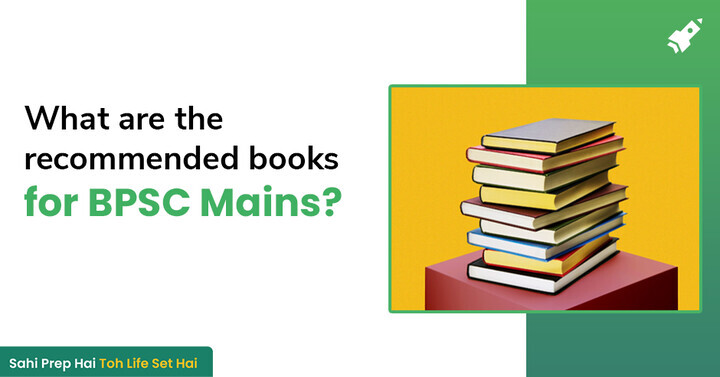 Bpsc Mains Books Recommended Books List For Mains Exam Preparation Bihar State Exams