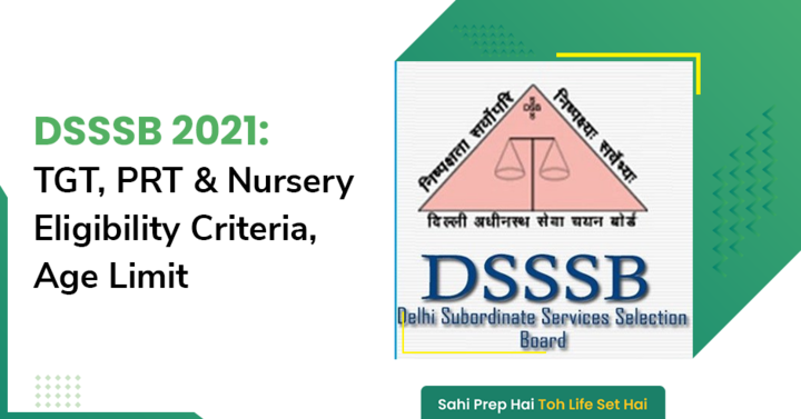 dsssb-2021-tgt-eligibility-criteria-revised-check-new-age