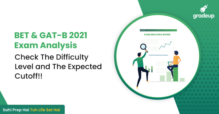 GAT B & BET Exam Analysis 2021 - Section Wise Paper Analysis, Question ...