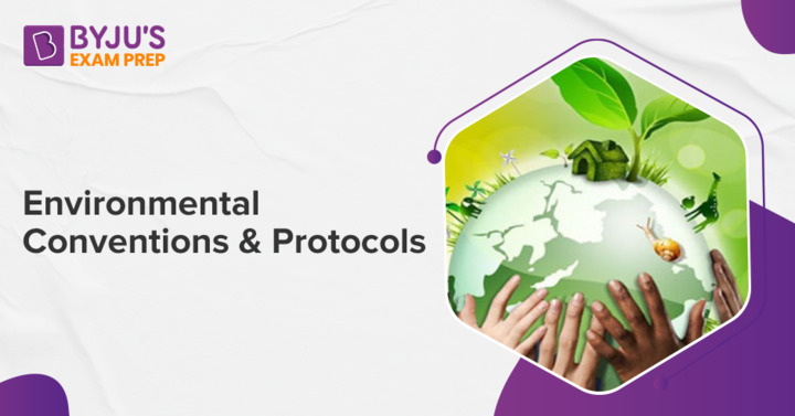 Environmental Conventions And Protocols Notes Download Pdf Hindi Eng Ias Gradeup Byju S Exam Prep