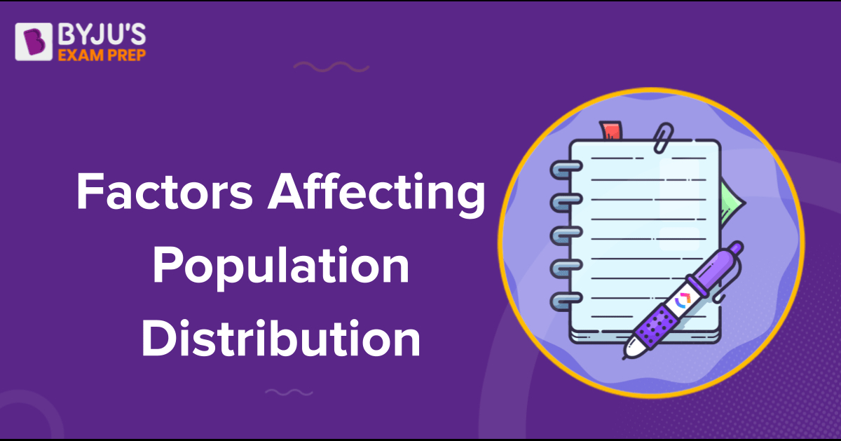 Factors Affecting Population Distribution: Physical, Economic