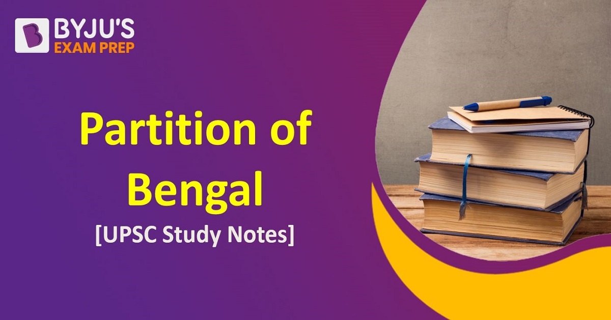 partition-of-bengal-summary-causes-bengal-partition-1905