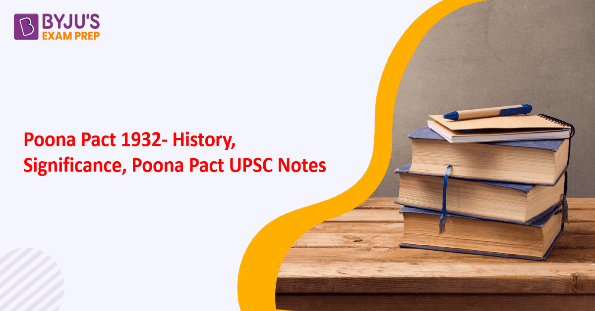 Poona Pact Significance Provisions Poona Pact UPSC Notes   Poona Pact 1932 Img1665401081949 92 Rs 