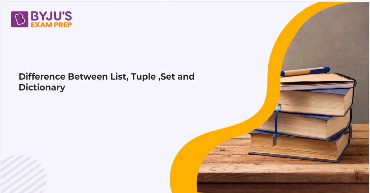 difference-between-list-tuple-set-and-dictionary-in-python