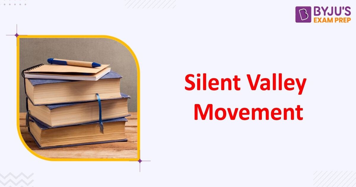 silent valley movement