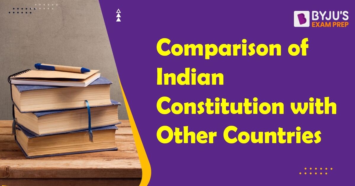 Comparison Of Indian Constitution With Other Countries | UPSC PDF