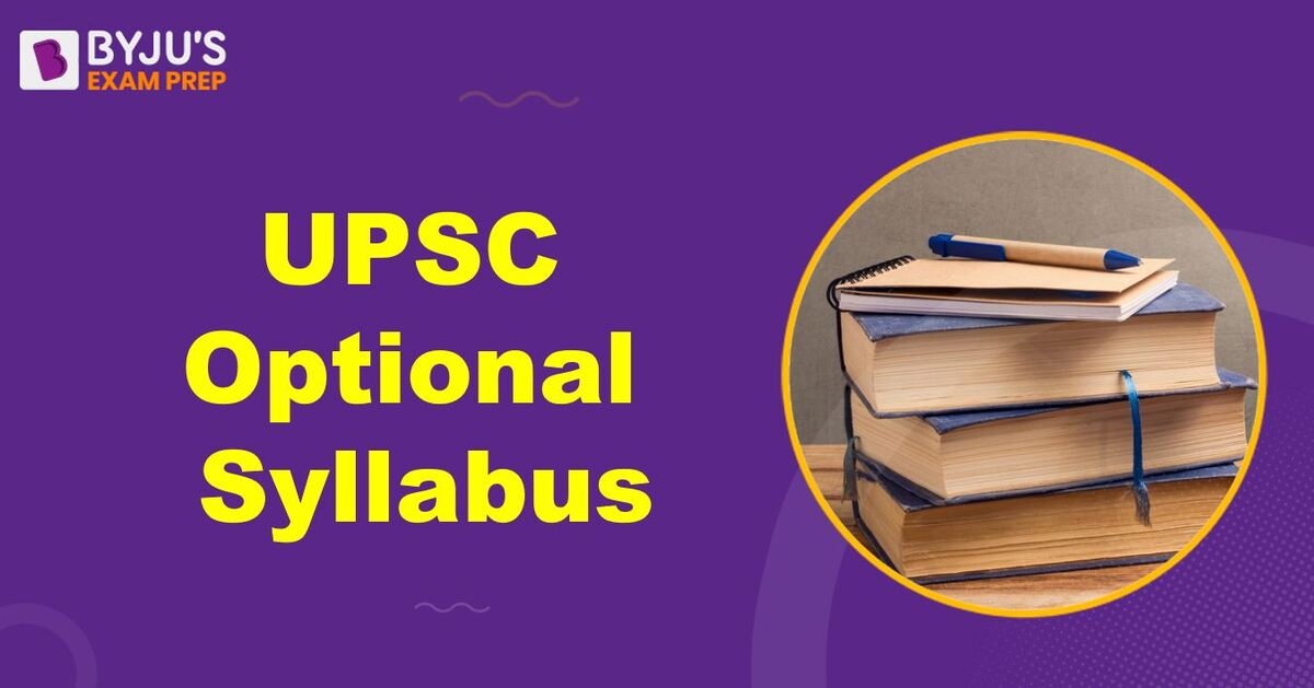 UPSC Optional Syllabus: Get UPSC Mains Optional Syllabus PDF