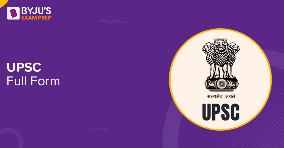 upsc-full-form-services-offered-full-form-of-upsc-cse