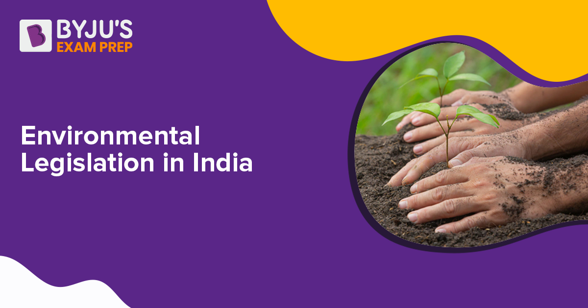 environmental-legislation-in-india-part-1