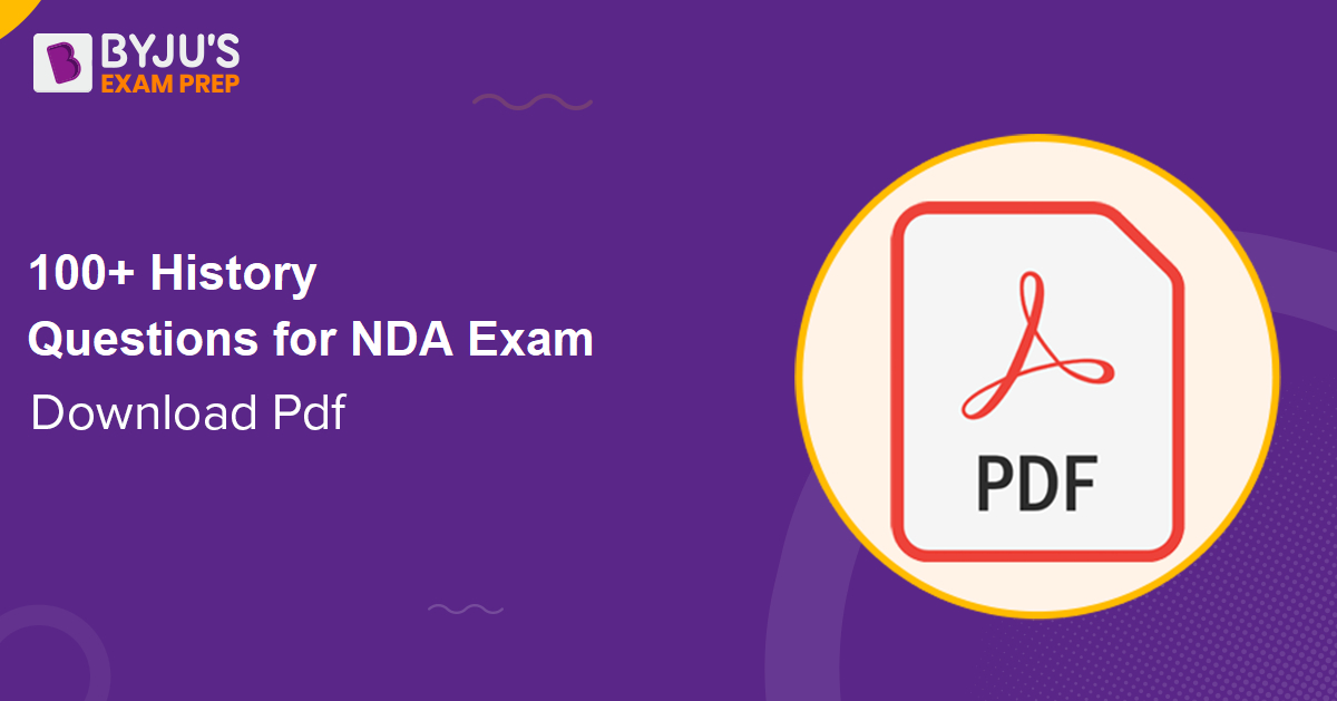 100-most-expected-history-questions-for-nda-exam-download-pdf