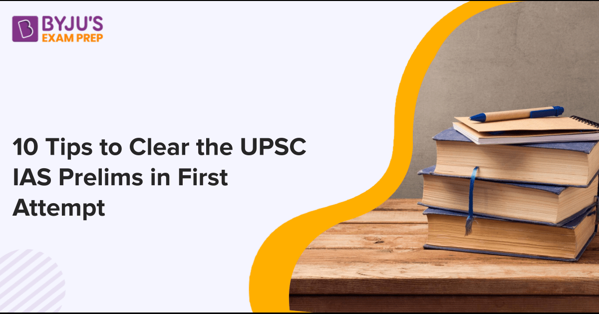 10-important-tips-to-crack-upsc-ias-prelims-exam-june-2022