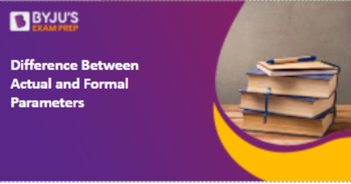 difference-between-actual-and-formal-parameters-actual-vs-formal