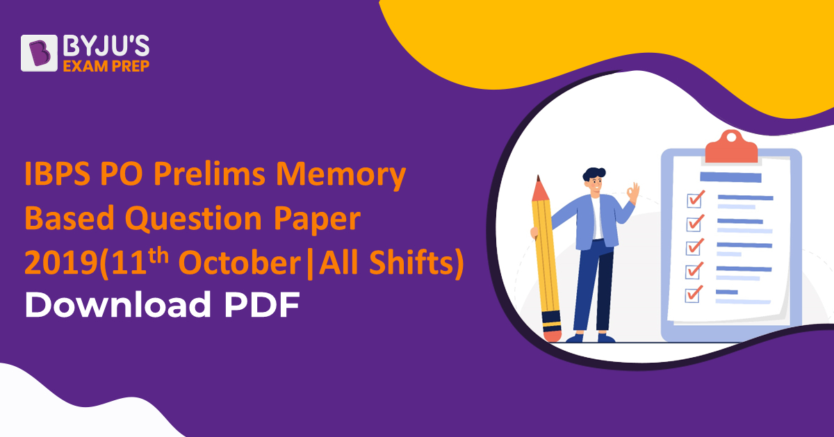 IBPS PO Prelims Memory Based Question Paper PDF October Download Now