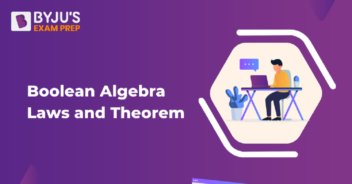 Boolean Algebra Laws Theorems Expressions And Rules 5002