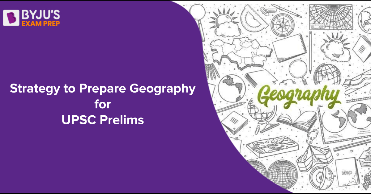 tricks-tips-to-prepare-geography-for-upsc-prelims-exam