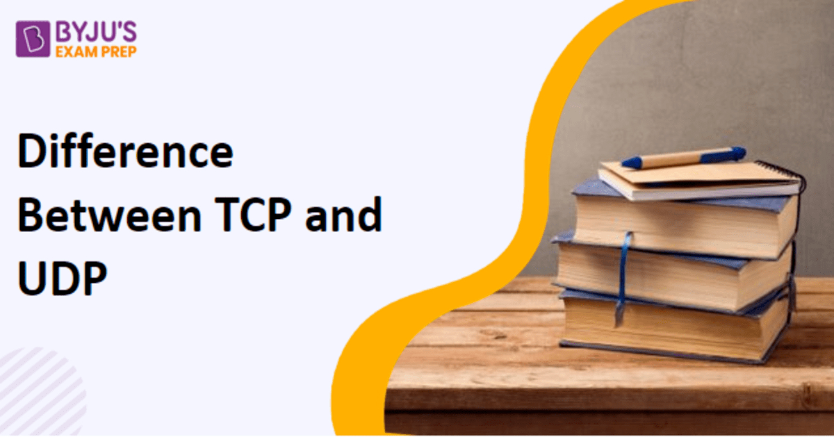 Difference Between TCP And UDP | TCP VS UDP