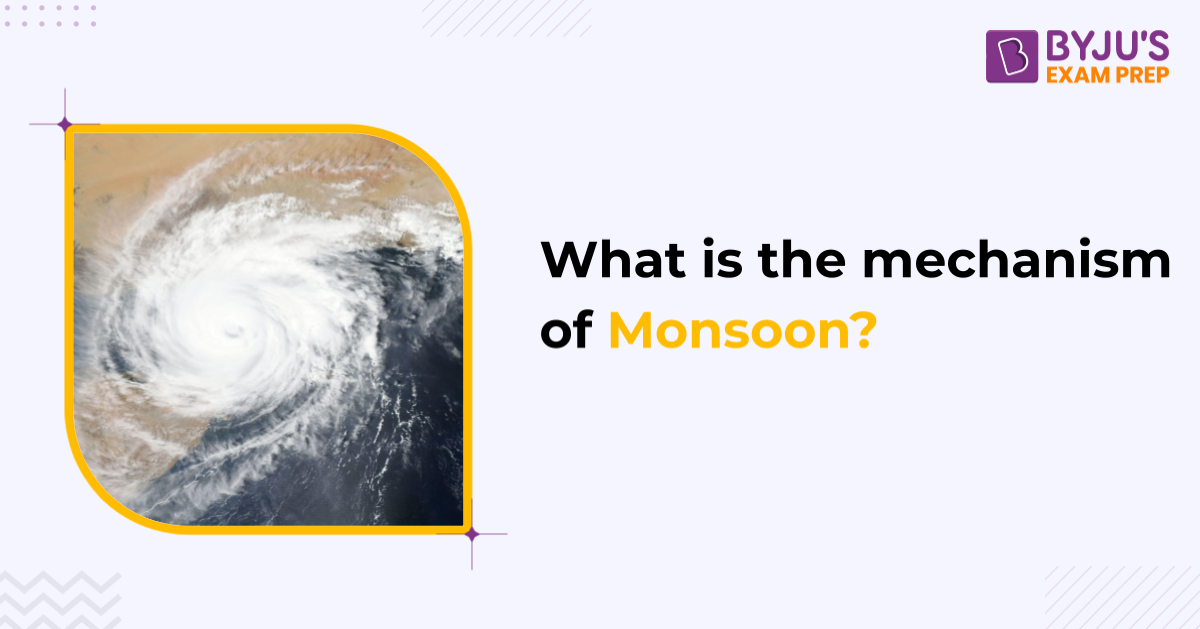 discuss-the-mechanism-of-monsoon-monsoon-in-india