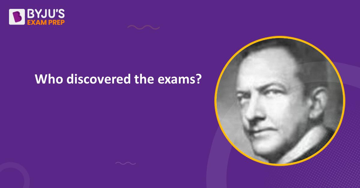 who-discovered-the-exams-origin-of-examination-system