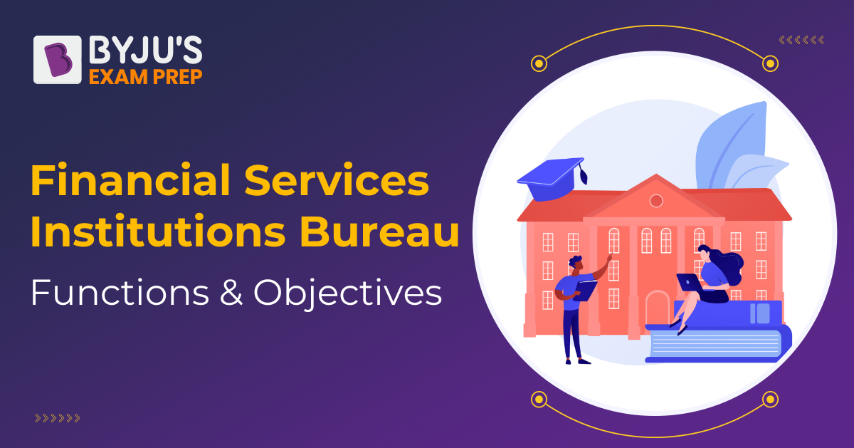 financial-services-institutions-bureau-functions-objectives