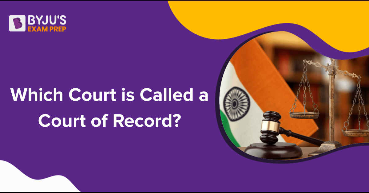 which-court-is-called-a-court-of-record-check-answer