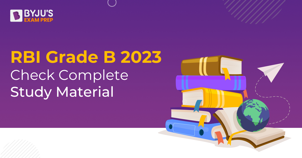 Complete RBI Grade B Officer Study Material 2022