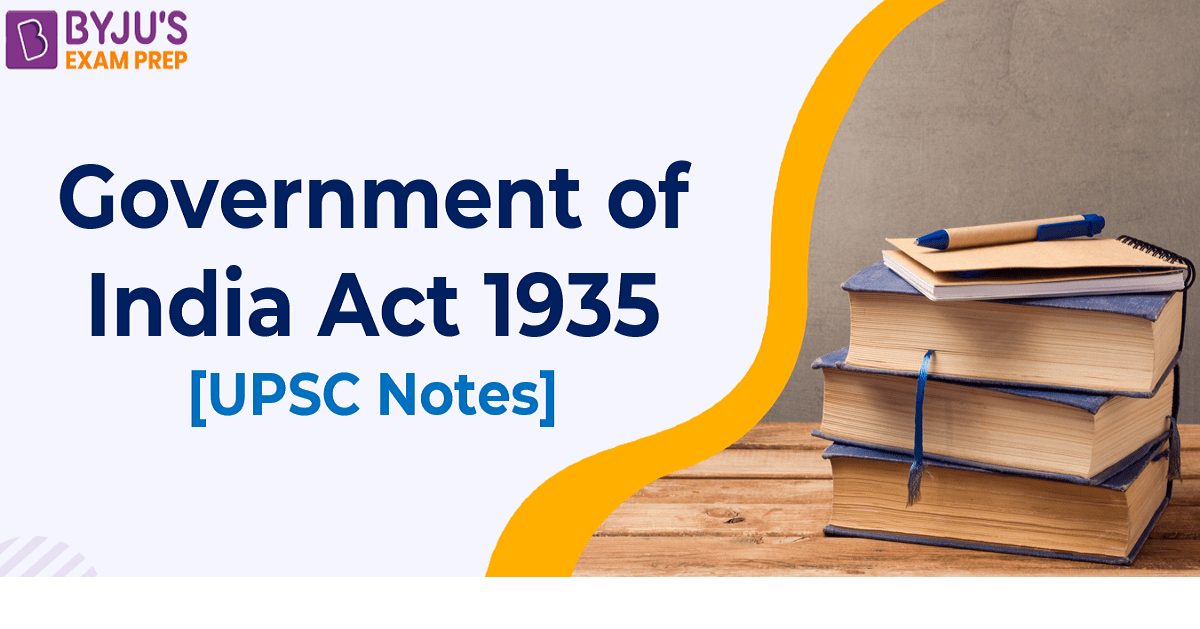 government-of-india-act-1935-upsc-notes-on-goi-act-1935-provisions